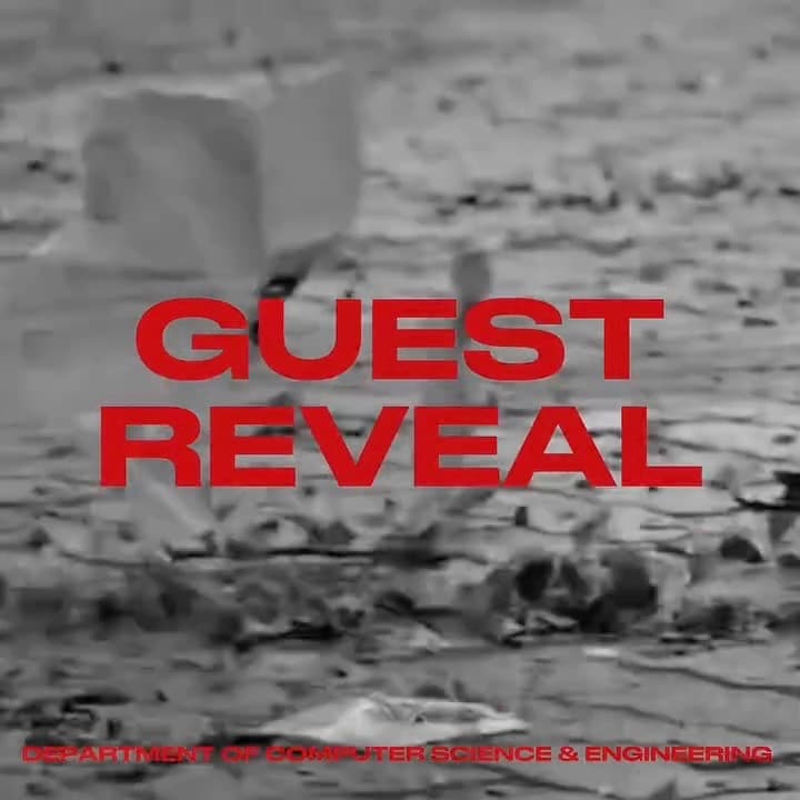 Title card reading Guest Reveal — Department of Computer Science & Engineering